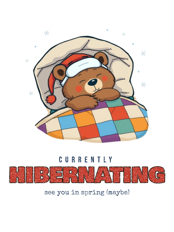 Currently Hibernating Tee design artwork