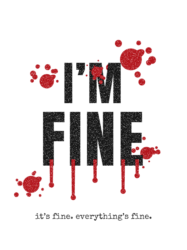 I'm Fine Tee design artwork