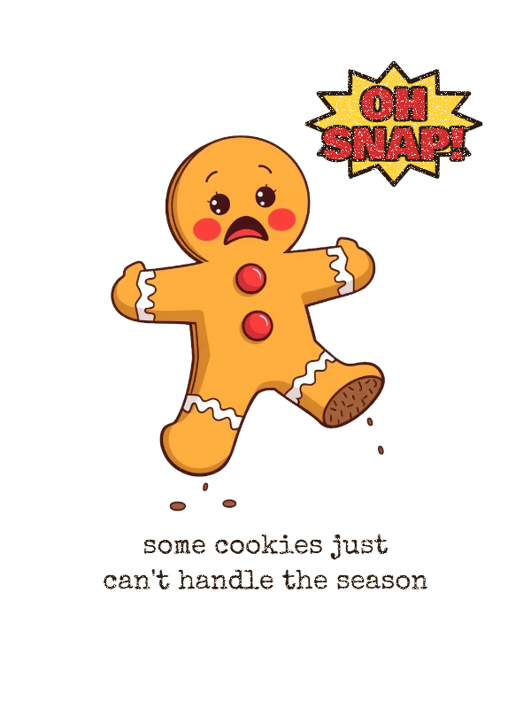 Oh Snap! Gingerbread Tee design artwork