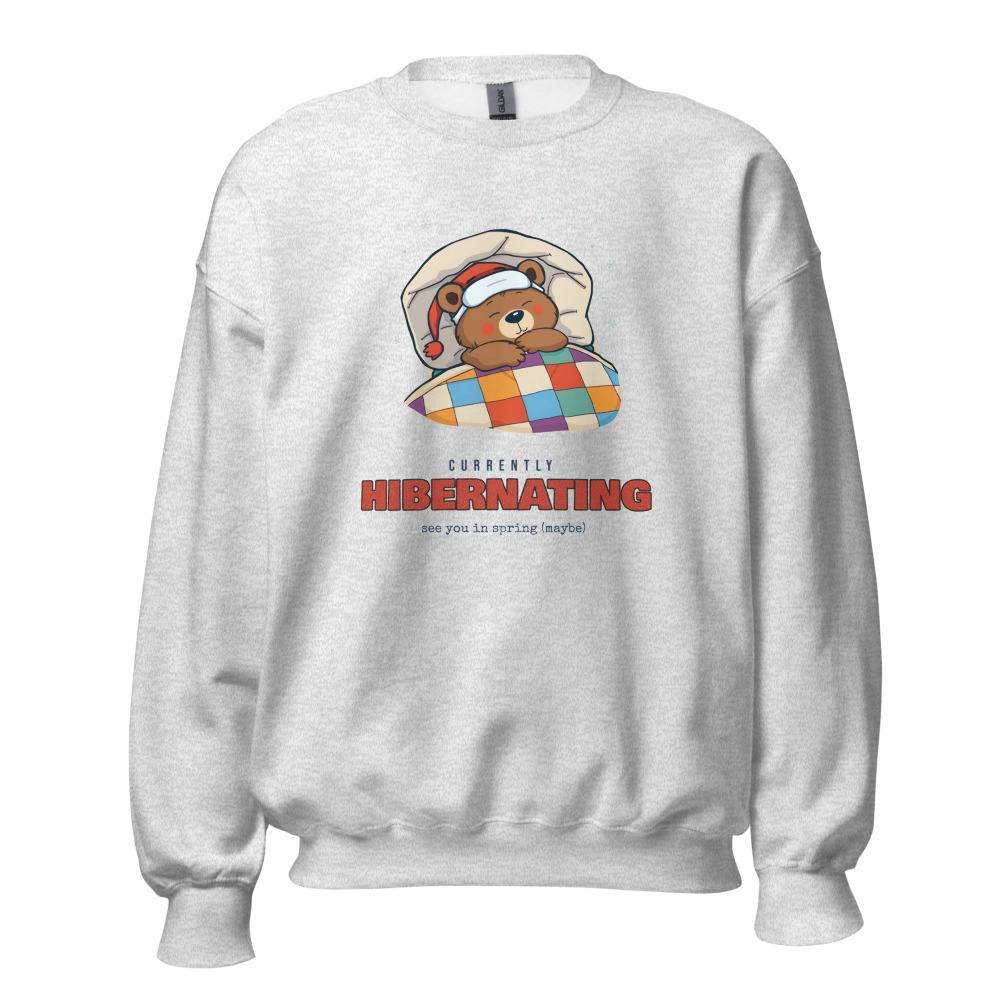 Currently Hibernating Sweatshirt, Ash