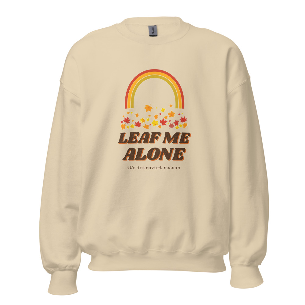 Leaf Me Alone Sweatshirt in Sand