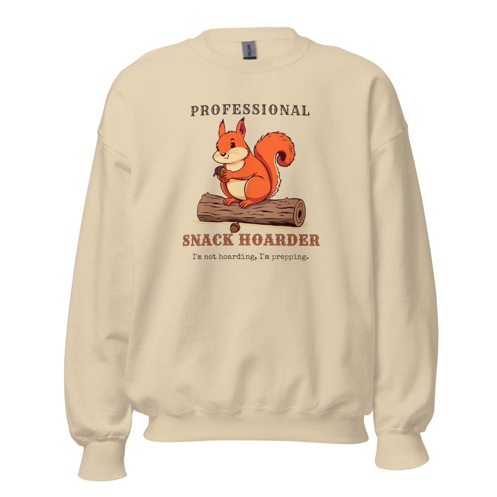 Professional Snack Hoarder Sweatshirt, Sand
